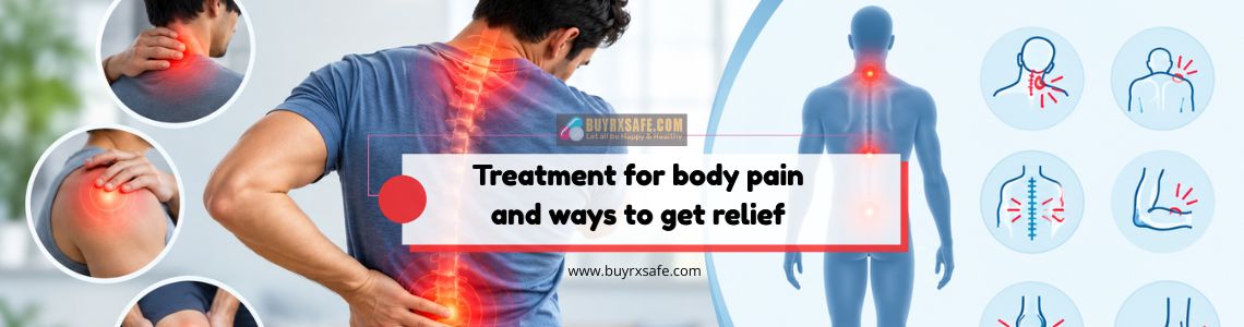 Treatment for body pain and ways to get relief