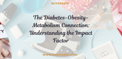 The Diabetes-Obesity-Metabolism Connection: Understanding the Impact Factor